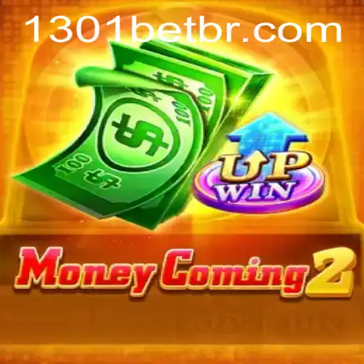 MoneyComing2: The Ultimate Gaming Experience with 1301bet